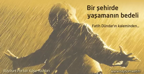 Bir şehirde yaşamanın bedeli