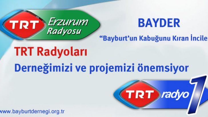 TRT, çalışmalarımızı önemsiyor