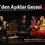 BAYDER den Aşıklar Gecesi – Bayburt Portalı