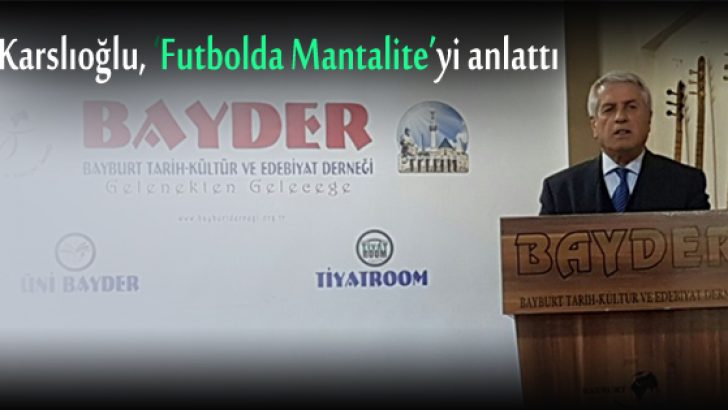 Karslıoğlu, ‘Futbolda Mantalite’yi anlattı