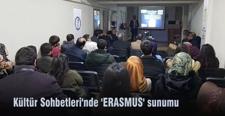 Kültür Sohbetleri’nde ‘ERASMUS’ sunumu