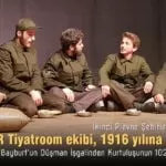 Kurtuluş programında Tiyatroom ile 1916 ya yolculuk – Bayburt Portalı