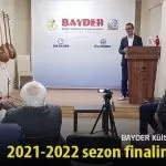 BAYDER Kultur Sohbetleri 2021 2022 sezon finalini yapti – Bayburt Portalı