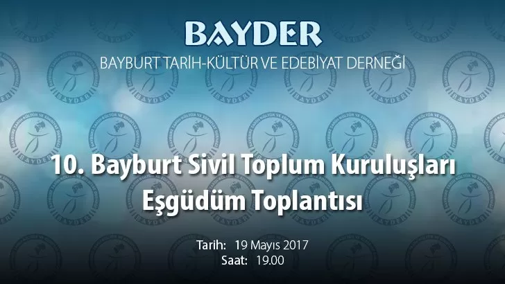 10. Bayburt Sivil Toplum Kuruluşları Eşgüdüm Toplantısı