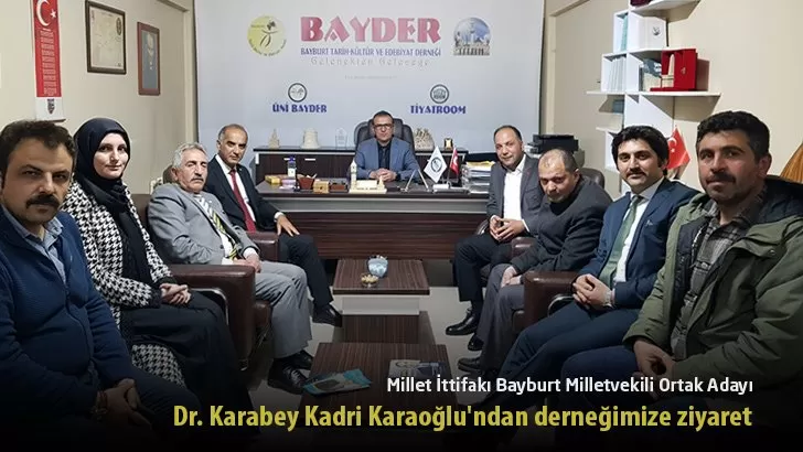 Millet İttifakı Ortak Adayı Dr. Karabey Kadri Karaoğlu’ndan derneğimize ziyaret
