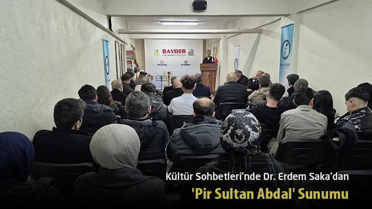 Dr. Erdem Saka’dan ‘Pir Sultan Abdal’ Sunumu